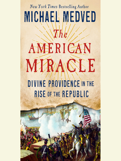 Title details for The American Miracle by Michael Medved - Wait list